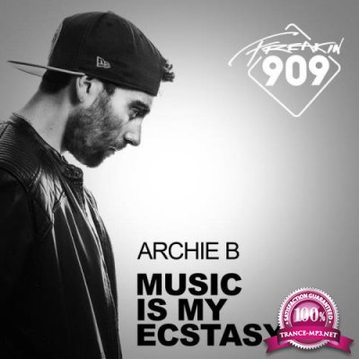 Archie B - Music Is My Ecstasy (2019)