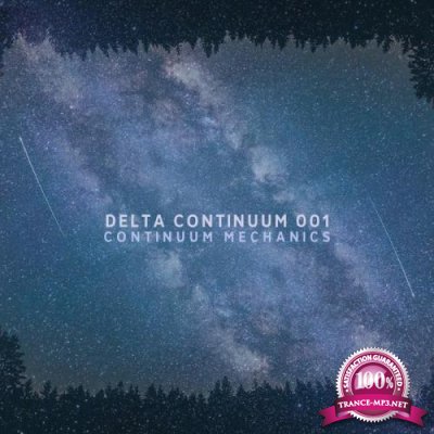 Continuum Mechanics - Delta Continuum 001 (2019)