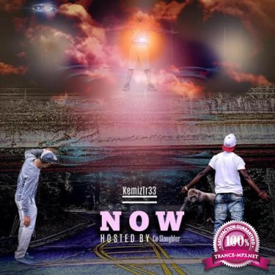 Kemiztr33 - (N.O.W) NO Opportunities Wasted (2019)