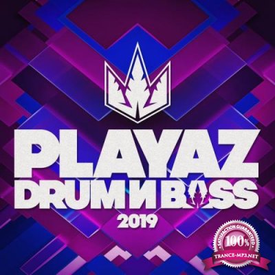 Real Playaz Ltd - Playaz Drum & Bass 2019 (2020)