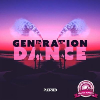 Plurred / Sarian & Felix Winston - Generation Dance (2020)