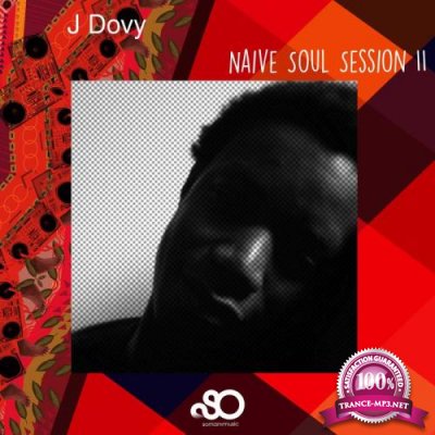 J Dovy - Naive Soul Session II (2020)