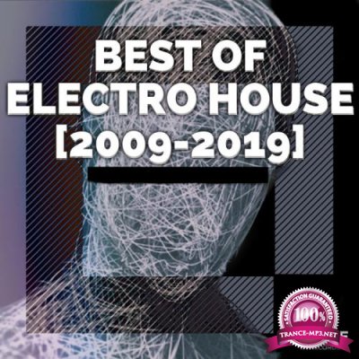 Best of Electro House 2009 - 2019 (2020)