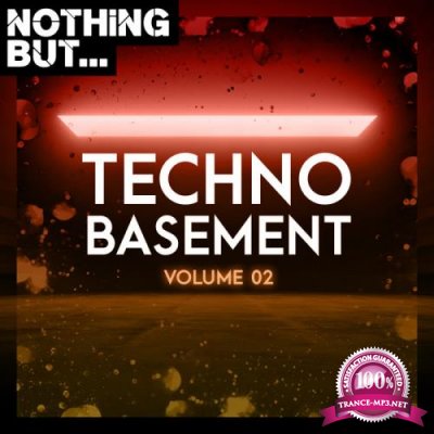 Nothing But... Techno Basement, Vol. 02 (2020)
