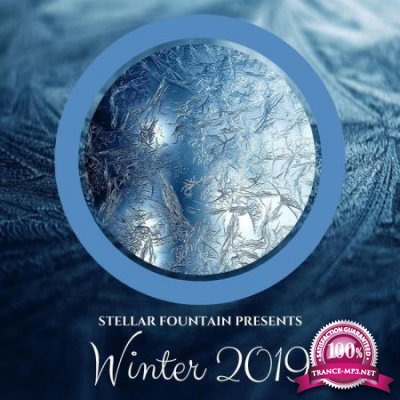 Stellar Fountain Presents - Winter 2019 (2020)