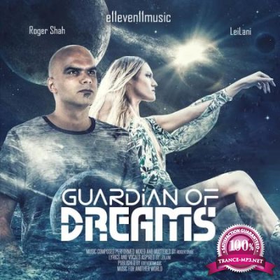 Roger Shah & LeiLani - Guardian Of Dreams (2020)