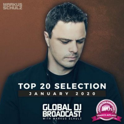 Markus Schulz - Global DJ Broadcast: Top 20 January 2020 (2020)