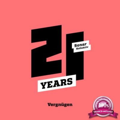 Sonar Kollektiv 21 Years ...Vergnugen (2020)