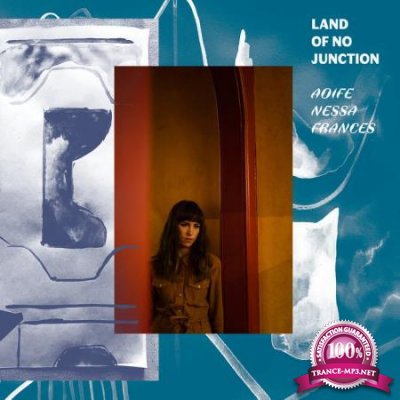 Aoife Nessa Frances - Land of No Junction (2020)