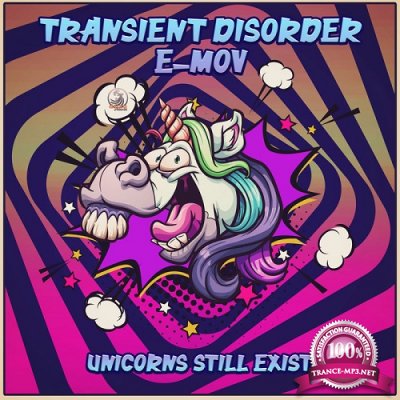 Transient Disorder & E-Mov - Unicorns Still Exist (Single) (2020)