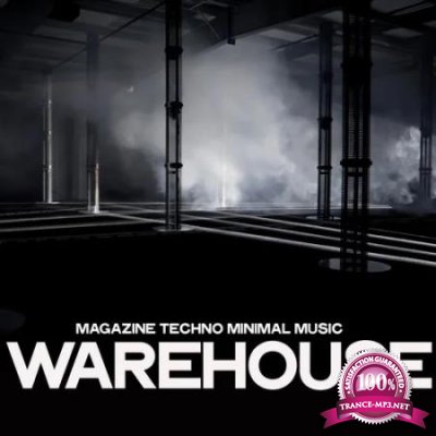 Warehouse (Magazine Techno Minimal Music) (2020)