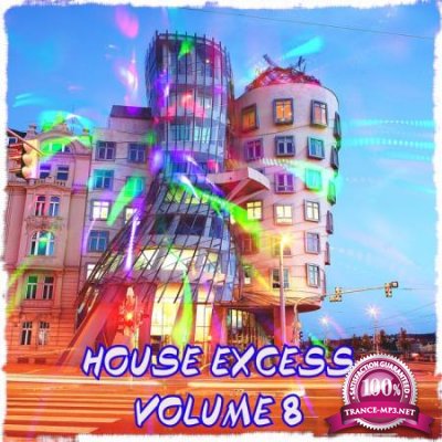 House Excess, Vol.8 (Best Selection Of Clubbing House Tracks) (2020)