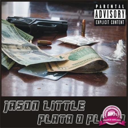 Jason Little - Plata O Plomo (2020)