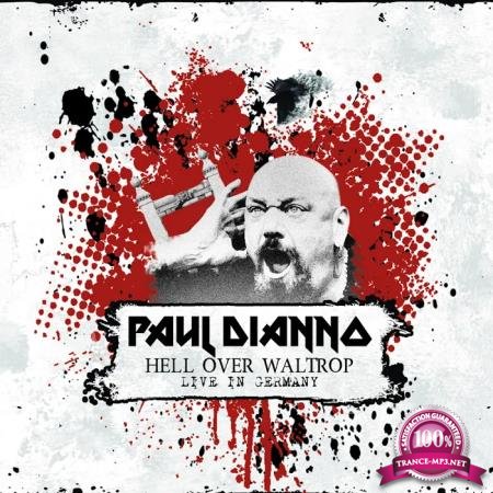 Paul Di'Anno - Hell Over Waltrop (Live in Germany) (2020)