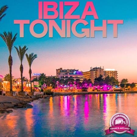 Ibiza Tonight (Best House Selection Ibiza) (2020)