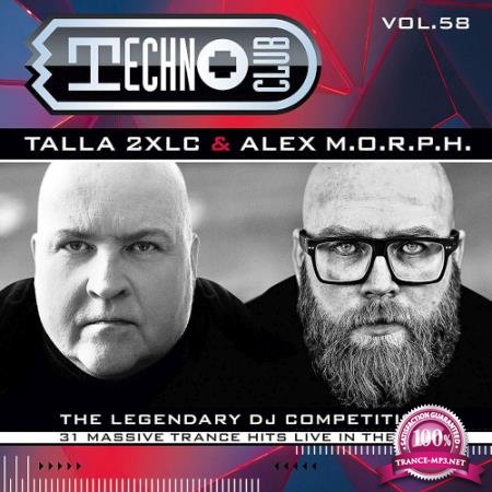 Techno Club Vol. 58 - Mixed by Talla 2XLC & Alex M.O.R.P.H. [2CD] (2020) FLAC