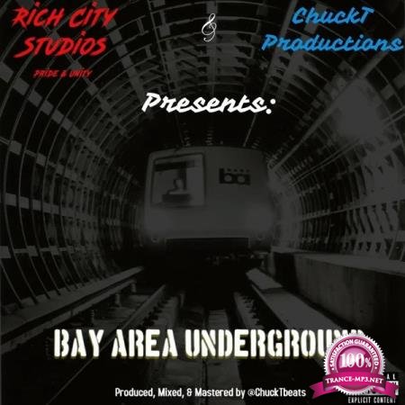 Chuckt - Bay Area Underground (2020)