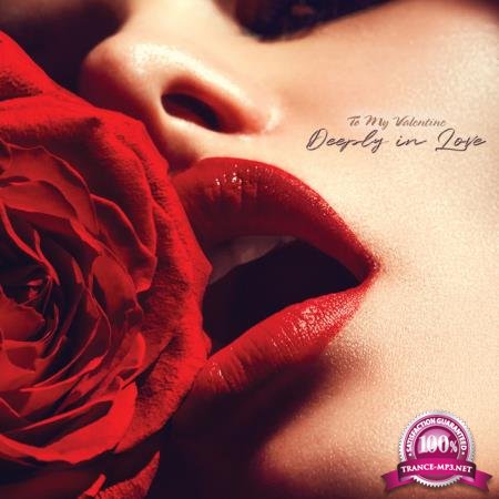 To My Valentine - Deeply In Love (2020)