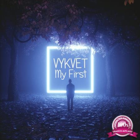 Vykvet - My First (2020)