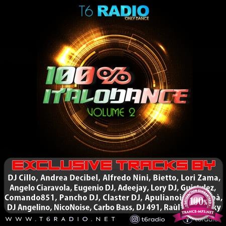 T6 radio.net Presents 100% Italodance Vol. 2 (2020)