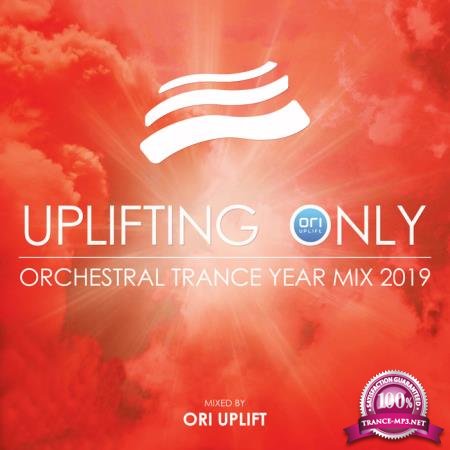 Ori Uplift - Uplifting Only: Orchestral Trance Year Mix 2019 (2020)