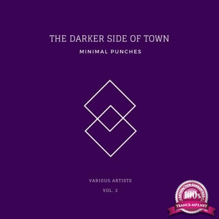 The Darker Side Of Town (Minimal Punches), Vol. 2 (2020)