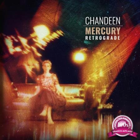 Chandeen - Mercury Retrograde (2020)