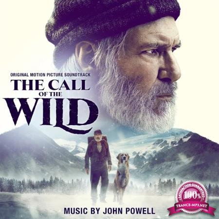 John Powell - The Call of the Wild (Original Motion Picture Soundtrack) (2020)