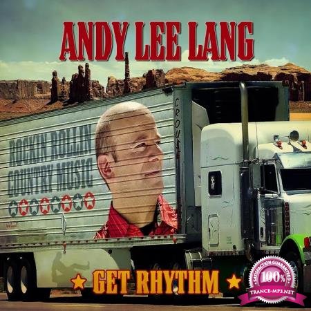 Andy Lee Lang - Get Rhythm (2020)
