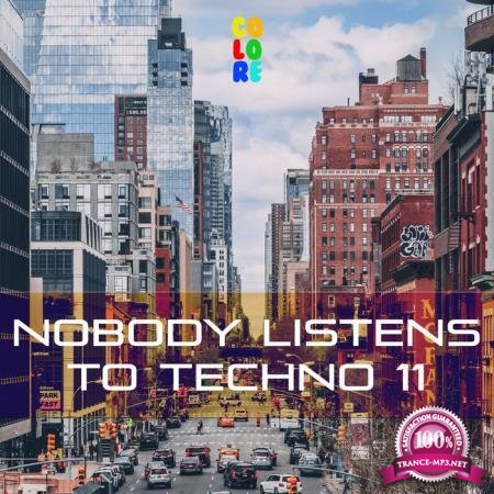 Nobody Listens to Techno 11 (2020)
