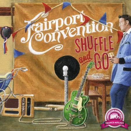 Fairport Convention - Shuffle and Go (2020)