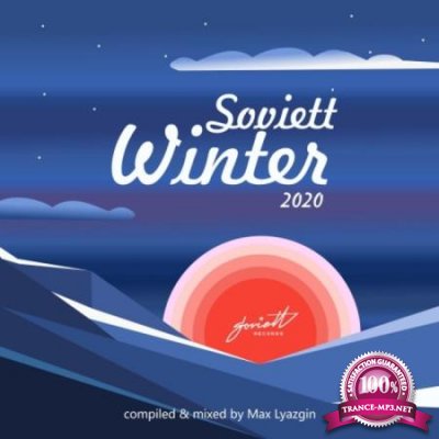 Soviett Winter 2020 (Compiled & Mixed by Max Lyazgin) (2020)