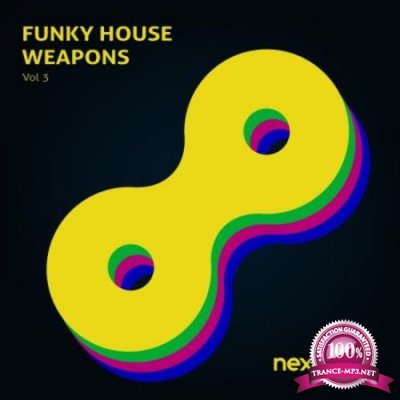 Funky House Weapons, Vol. 3 (2020)
