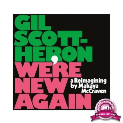 Gil Scott-Heron - We're New Again A Reimagining by Makaya McCraven (2020)