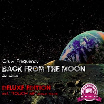 Gruw Frequency - Back from the Moon (Deluxe Edition) (2020)