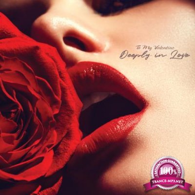 To My Valentine - Deeply In Love (2020)