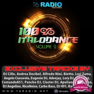 T6 radio.net Presents 100% Italodance Vol. 2 (2020)
