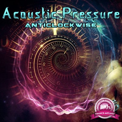 Acoustic Pressure - Anticlockwise (Single) (2020)