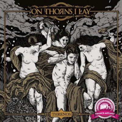 On Thorns I Lay - Threnos (2020)