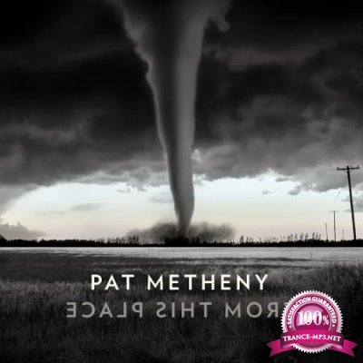 Pat Metheny - From This Place (2020)