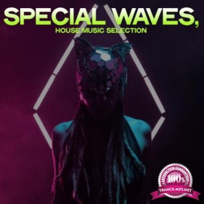 Special Waves (House Dance Selection) (2020)