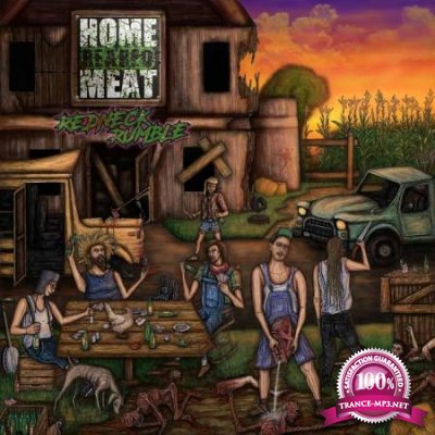 Home Reared Meat - Redneck Rumble (2020)