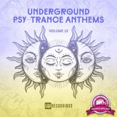 Underground Psy-Trance Anthems, Vol. 15 (2020) FLAC