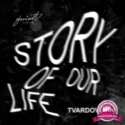 Tvardovsky - Story of Our Life (2020)
