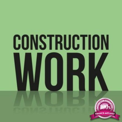 Construction Work (2020)