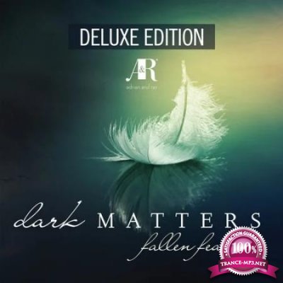 Dark Matters - Fallen Feathers (Deluxe Edition) (2020)