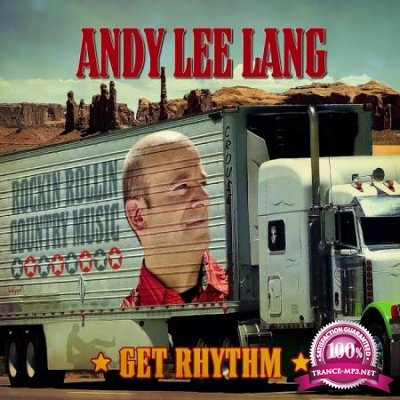 Andy Lee Lang - Get Rhythm (2020)