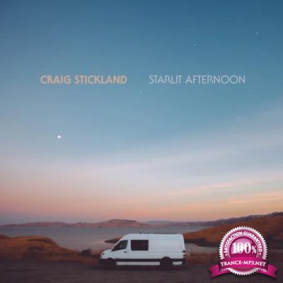 Craig Stickland - Starlit Afternoon (2020)