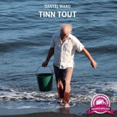 Danyel Waro - Tinn Tout (2020)