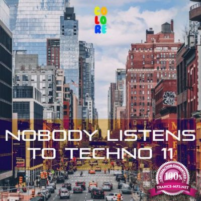 Nobody Listens to Techno 11 (2020)